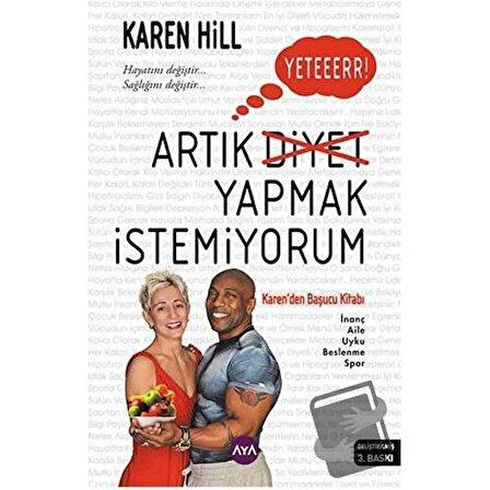 Artık Diyet Yapmak İstemiyorum / Aya Kitap / Karen Hill