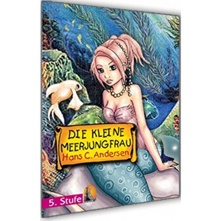 Almanca Hikaye Die Kleine Seejungfrau