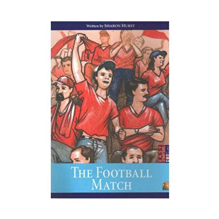 The Football Match - Sharon Hurst - Kapadokya Yayınları