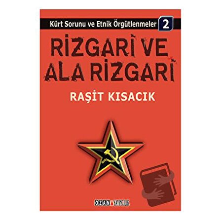 Rizgari ve Ala Rizgari / Ozan Yayıncılık / Raşit Kısacık