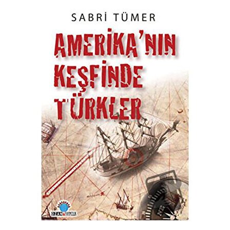 Amerika’nın Keşfinde Türkler / Ozan Yayıncılık / Sabri Tümer