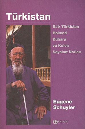 Türkistan / Batı Türkistan Hokand Buhara ve Kulca Seyahat Notları