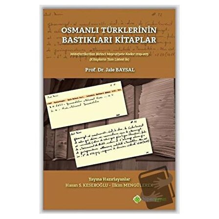 Osmanlı Türklerinin Bastıkları Kitaplar / Hiperlink Yayınları / Jale Baysal