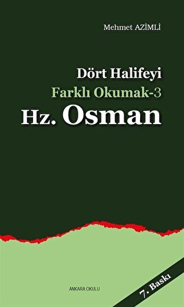 Dört Halifeyi Farklı Okumak -3 Hz.Osman / Mehmet Azimli