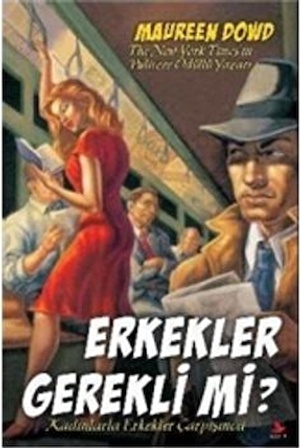 Erkekler Gerekli Mi? - Kadınlarla Erkekler Çarpışınca