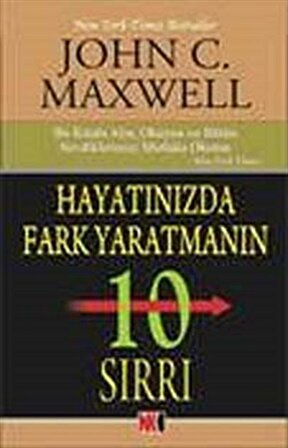 Hayatınızda Fark Yaratmanın 10 Sırrı / John C. Maxwell
