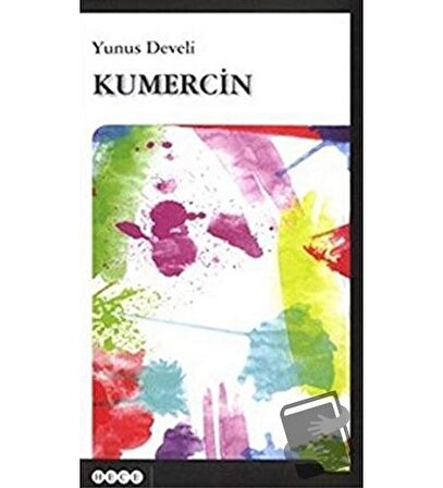 Kumercin / Hece Yayınları / Yunus Develi