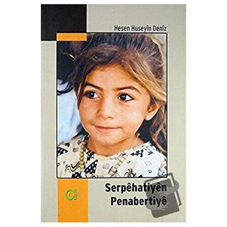 Serpehatiyen Penabertiye / Aram Yayınları / Hesen Huseyin Deniz