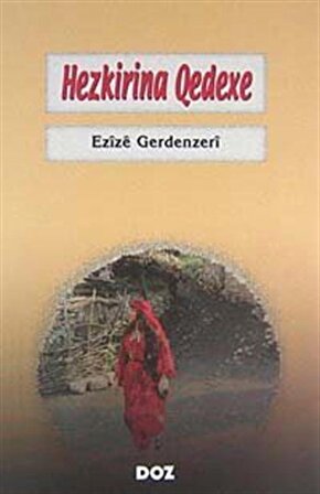 Hezkirina Qedexe / Ezize Gerdenzeri