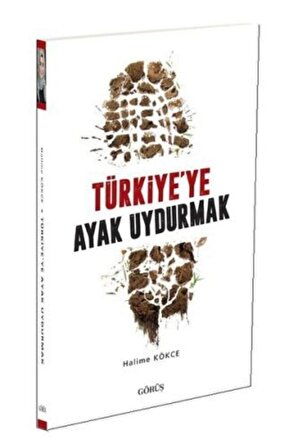 Türkiye'ye Ayak Uydurmak / Halime Kökce / / 9789944275347