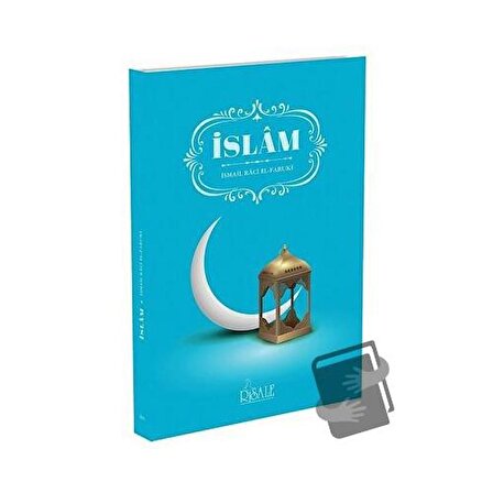 İslam / Risale Yayınları / İsmail Raci Faruki