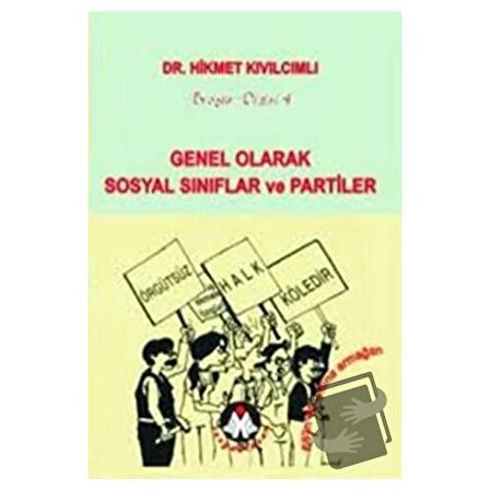 Genel Olarak Sosyal Sınıflar ve Partiler / Sosyal İnsan Yayınları / Hikmet