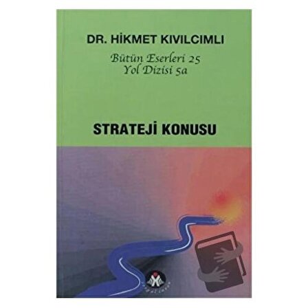 Strateji Konusu   Yol Dizisi 5a / Sosyal İnsan Yayınları / Hikmet Kıvılcımlı