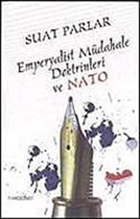 Emperyalist Müdahale Doktrinleri ve Nato / Suat Parlar