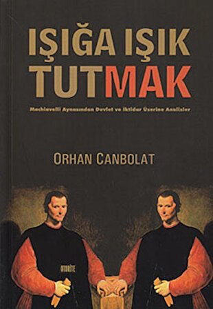 Işığa Işık Tutmak