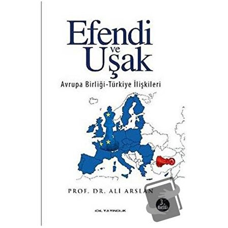 Efendi Uşak / İdil Yayınları / Ali Arslan