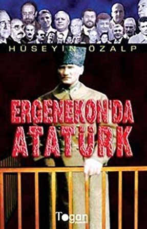 Ergenekon'da Atatürk / Hüseyin Özalp