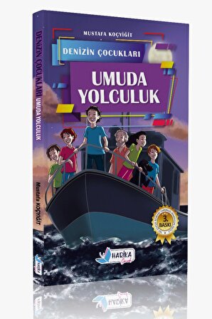 Denizin Çocukları 4 - Umuda Yolculuk - Mustafa Koçyiğit