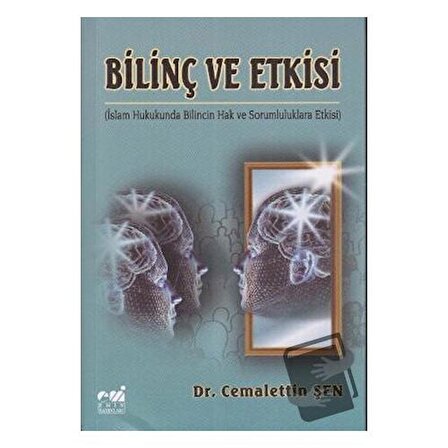 Bilinç ve Etkisi / Emin Yayınları / Cemalettin Şen