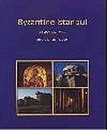 Byzantine Istanbul: A Self-Guided Tour / Robert Van Den Graven