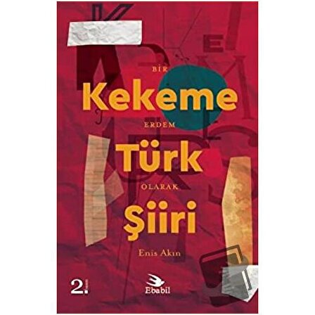 Kekeme Türk Şiiri / Ebabil Yayınları / Enis Akın