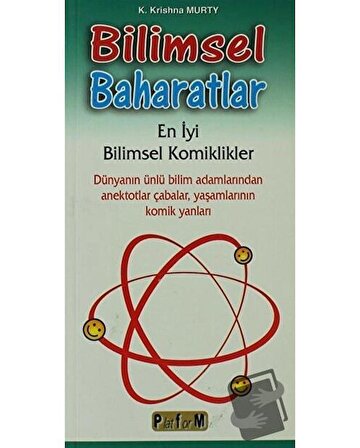 Bilimsel Baharatlar En İyi Bilimsel Komiklikler / Platform Yayınları / K. Krishna Murty