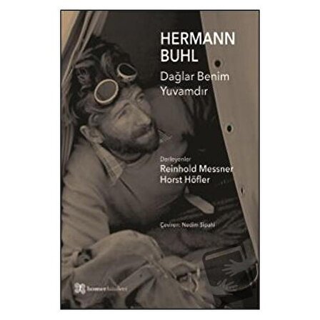 Hermann Buhl   Dağlar Benim Yuvamdır / Homer Kitabevi / Horst Höfler,Reinhold Messner