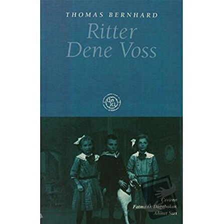 Ritter Dene Voss / De Ki Yayınları / Thomas Bernhard