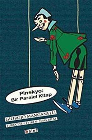 Pinokyo: Bir Paralel Kitap / Giorgio Manganelli