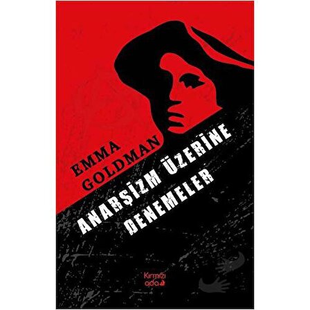 Anarşizm Üzerine Denemeler / Kırmızı Ada Yayınları / Emma Goldman