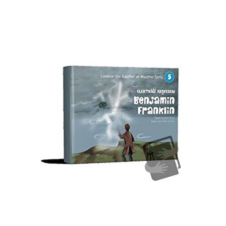 Elektriği Keşfeden Benjamin Franklin / Kırmızı Ada Yayınları / Nagihan Yılmaz