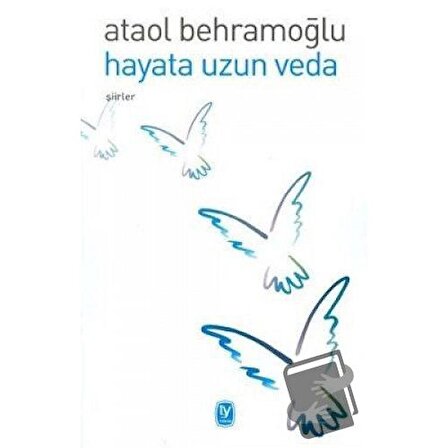 Hayata Uzun Veda / Tekin Yayınevi / Ataol Behramoğlu