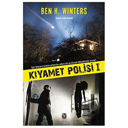Kıyamet Polisi 1 / Tekin Yayınevi / Ben H. Winters