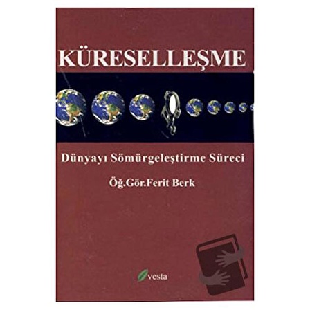 Küreselleşme / Vesta Yayınları / Ferit Berk