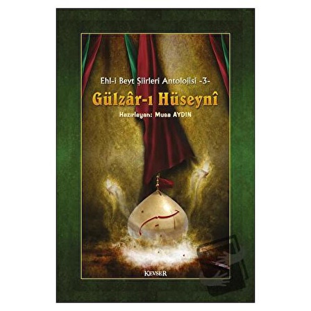 Gülzar ı Hüseyni (Ciltli) / Kevser Yayınları / Kolektif