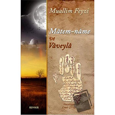 Matem Name ve Vaveyla / Kevser Yayınları / Muallim Feyzi