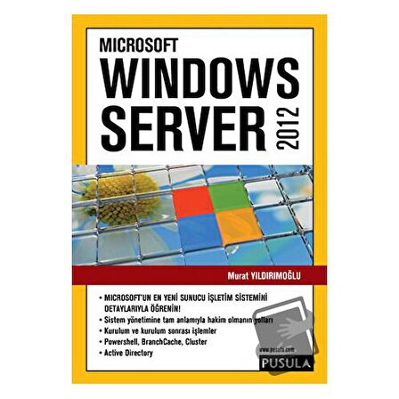 Microsoft Windows Server 2012 / Pusula Yayıncılık / Murat Yıldırımoğlu