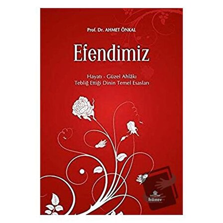 Efendimiz / Hüner Yayınevi / Ahmet Önkal