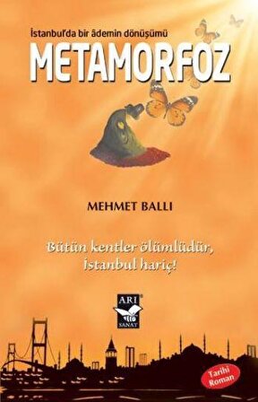 Metamorfoz: İstanbulda Bir Ademin Dönüşümü
