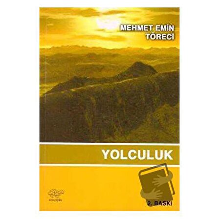 Yolculuk / Ürün Yayınları / Mehmet Emin Töreci