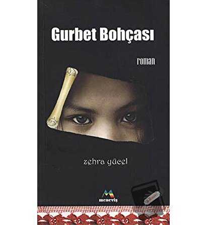 Gurbet Bohçası / Meneviş Yayınları / Zehra Yücel