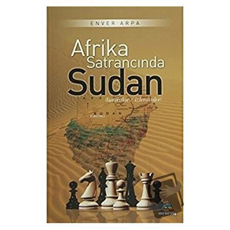 Afrika Satrancında Sudan / Meneviş Yayınları / Enver Arpa
