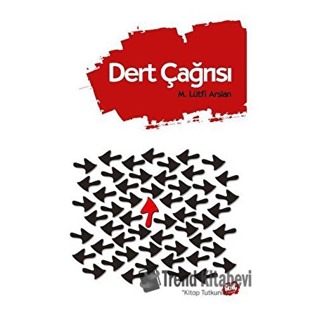 Dert Çağrısı / M. Lütfi Arslan