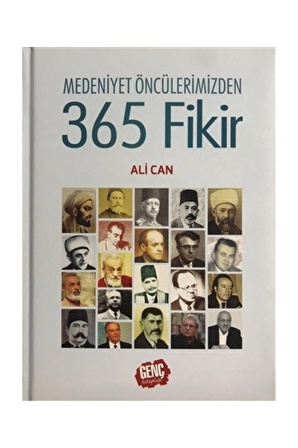 Medeniyet Öncülerimizden 365 Fikir