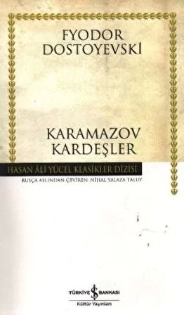 Karamazov Kardeşler - Fyodor Mihayloviç Dostoyevski - İş Bankası Kültür Yayınları