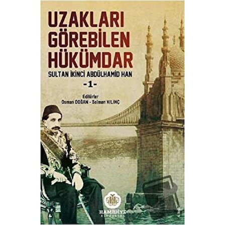 Uzakları Görebilen Hükümdar   1 / Hamidiye Kitaplığı / Kolektif