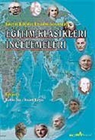 Eğitim Klasikleri İncelemeleri / Bahri Ata