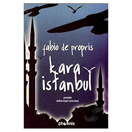Kara İstanbul / Phoenix Yayınevi / Fabio De Propris