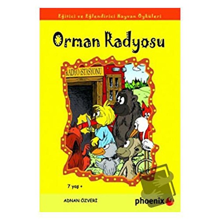 Orman Radyosu / Phoenix Yayınevi / Adnan Özveri