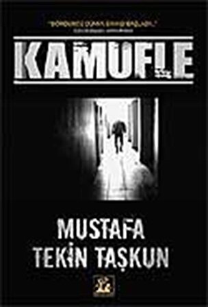 Kamufle / Mustafa Tekin Taşkun